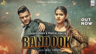 Bandhook - Pranjal Dahiya Haryanvi Video Song