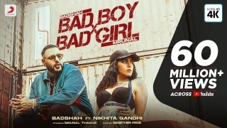 Bad Boy x Bad Girl - Badshah