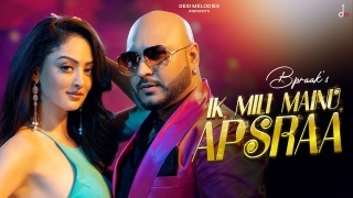 Ik Mili Mainu Apsraa - B Praak ft. Asees Kaur
