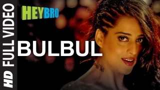 Bulbul - Hey Bro 1080p