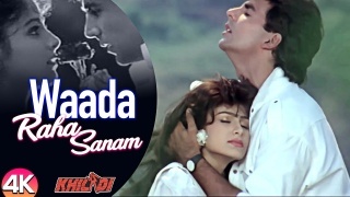 Wada Raha Sanam - Khiladi 4K
