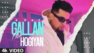 Gallan Hor Hogiyan - A Kay