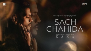 Sach Chahida - Kaka