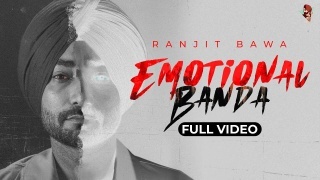 Emotional Banda - Ranjit Bawa