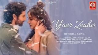 Yaar Zaahir - Palak Muchhal ft. Neha Sharma