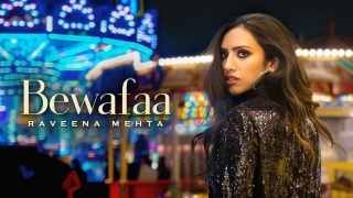 Bewafaa - Raveena Mehta