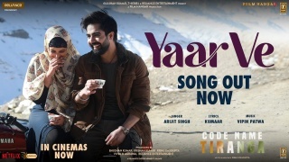 Yaar Ve (Code Name Tiranga) - Arijit Singh