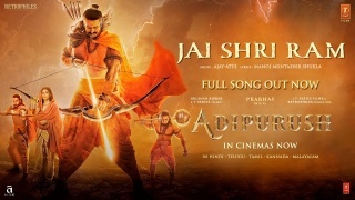 Jai Shri Ram - Adipurush