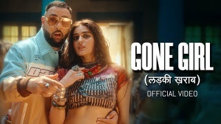 Gone Girl - Badshah Ft Sakshi Vaidya
