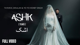 Ashk - Yo Yo Honey Singh