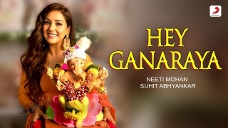 Hey Ganaraya - Neeti Mohan