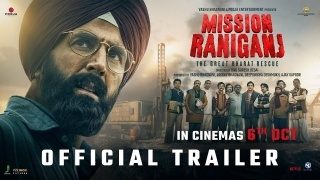 Mission Raniganj (Akshay Kumar) - Official Trailer