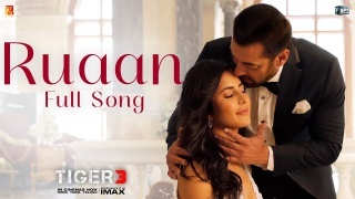 Ruaan Full Song - Tiger 3 ft Salman Khan