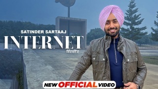 Internet - Satinder Sartaaj