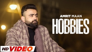 Hobbies - Amrit Maan HD Video