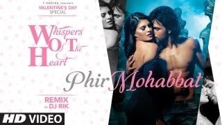 Phir Mohabbat (Remix) - Arijit Singh Ft. Emraan Hashmi
