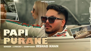 Papi Purane - Irshad Khan
